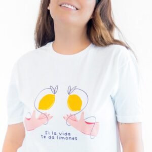 Playera Si la vida te da limones